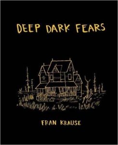 deep dark fears